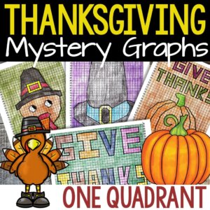 Thanksgiving mystery graphs, coordinate graphing mystery pictures, math activity, middle school math activity, math puzzles