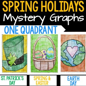 Spring Coordinate Graphing Mystery Pictures,Four Quadrant Graphing activity, math activity, spring math activity, easter math graphing activity, st. Patrick's day graphing activity, Earth Day graphing activity, middle school lessons, middle school math activities
